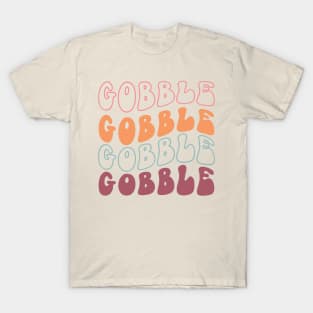 Gobble Gobble Gobble Gobble T-Shirt